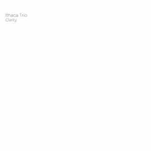 Ithaca Trio - Clarity album