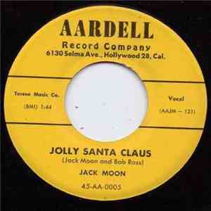 Jack Moon - Jolly Santa Claus / Ha Ha Ha-Ho Ho Ho album