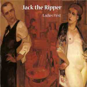 Jack The Ripper  - Ladies First album