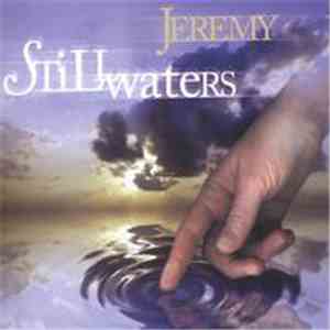 Jeremy - Still Waters album