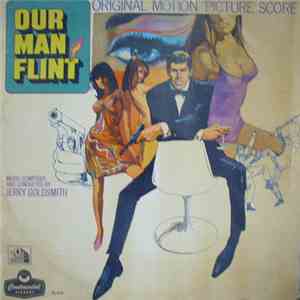 Jerry Goldsmith - Our Man Flint (Original Motion Picture Score) album