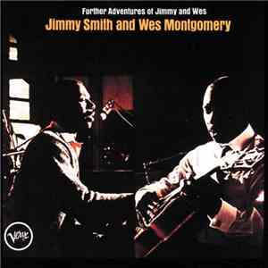 Jimmy Smith & Wes Montgomery - Further Adventures Of Jimmy Smith & Wes Montgomery album