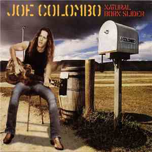 Joe Colombo  - Natural Born Slider album