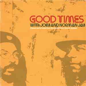 Joey And Norman Jay - Good Times album