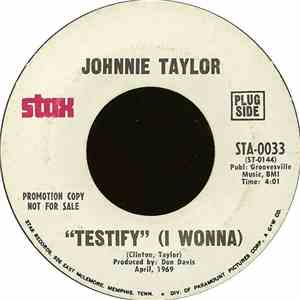 Johnnie Taylor - Testify (I Wonna) album