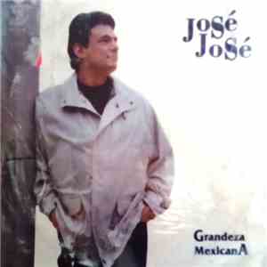 José José - Grandeza Mexicana album