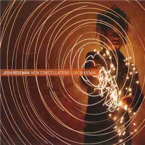 Josh Roseman - New Constellations (Live In Vienna) album
