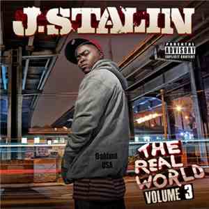 J.Stalin - The Real World Volume 3 album