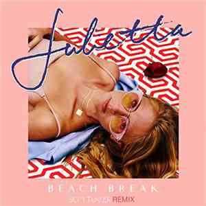 Julietta  - Beach Break (Sofi Tukker Remix) album