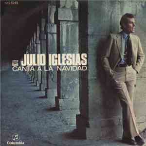 Julio Iglesias - Julio Iglesias Canta A La Navidad album