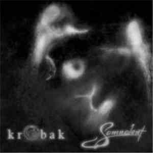 Krobak / Somnolent - Krobak / Somnolent album