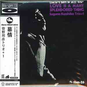 Kunihiko Sugano Trio +1 - Love Is A Many Splendored Thing album