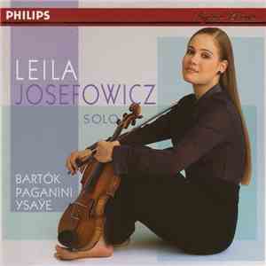Leila Josefowicz / Bartók, Paganini, Ysaÿe - Solo album