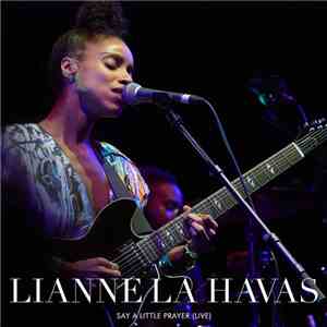 Lianne La Havas - Say A Little Prayer (Live) album
