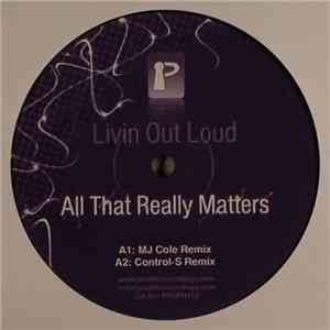 Livin Out Loud - All That Really Matters album