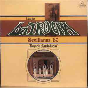 Los De La Trocha - Sevillanas '80 - "Soy De Andalucía" album