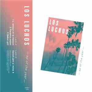 Los Luchos - EP Of The Year album