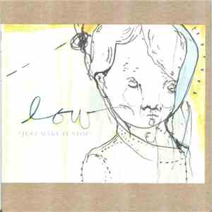 Low - Just Make It Stop album