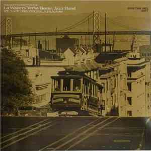 Lu Watters And The Yerba Buena Jazz Band - The San Francisco Style: Vol 2 Watter's Originals And Ragtime album