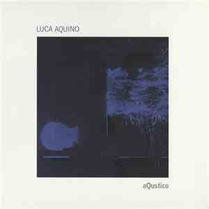 Luca Aquino  - aQustico album