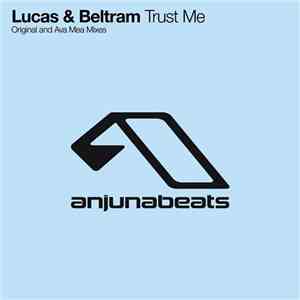 Lucas & Beltram - Trust Me album