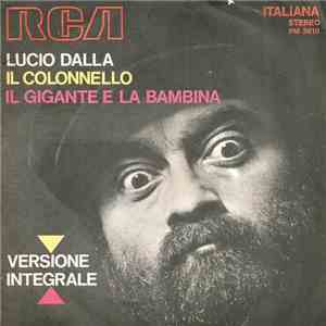 Lucio Dalla - Il Colonnello / Il Gigante E La Bambina album