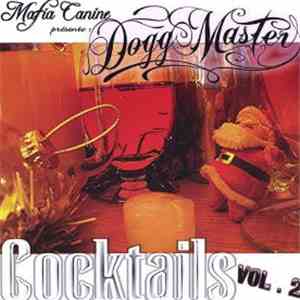 Mafia Canine Présente Dogg Master - Cocktails Vol. 2 album