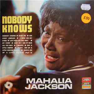 Mahalia Jackson - Nobody Knows album