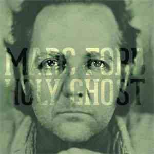 Marc Ford - Holy Ghost album