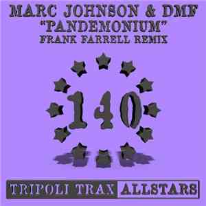 Marc Johnson & DMF - Pandemonium (Frank Farrell Remix) album