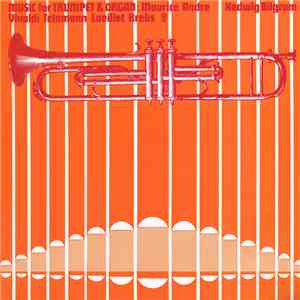 Maurice Andre, Hedwig Bilgram - Vivaldi, Telemann, Loeillet, Krebs - Music For Trumpet And Organ album
