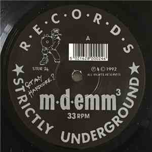 M♦D♦Emm³ - Got Any Hardcore? album
