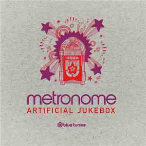 Metronome - Artificial Jukebox album
