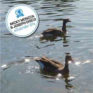 Micky Monzza & Joseph Disco - Dubrider EP album