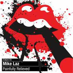 Mike Laz - Painfully Relieved album