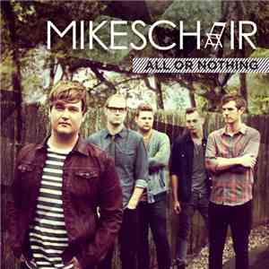 Mikeschair - All Or Nothing album