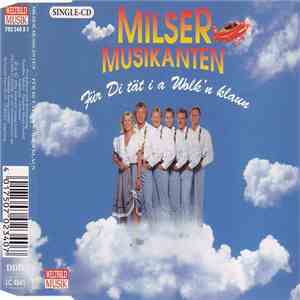 Milser Musikanten - Für Di Tät I A Wolk'n Klaun album