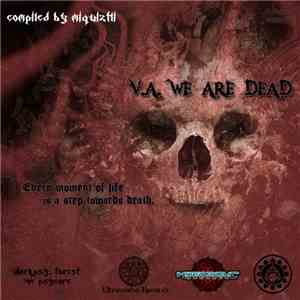 Miquiztli - We Are Dead album