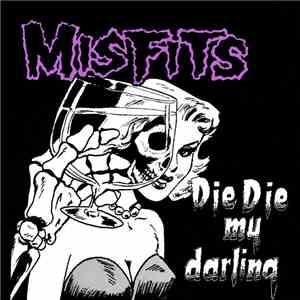 Misfits - Die Die My Darling album