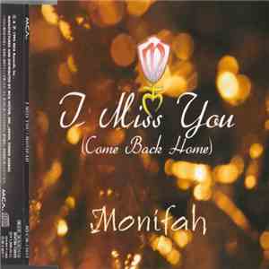 Monifah - I Miss You (Come Back Home) album