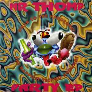 Mr. Thomp - Party EP album