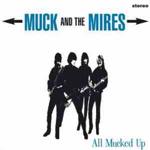 Muck And The Mires - All Mucked Up album