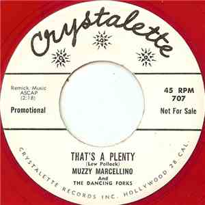Muzzy Marcellino And The Dancing Forks - That's A Plenty / Oh You Beautiful Doll album