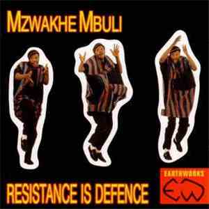 Mzwakhe Mbuli - Resistance Is Defence album