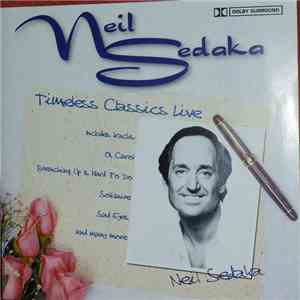 Neil Sedaka - Sings Timeless Classics Live album