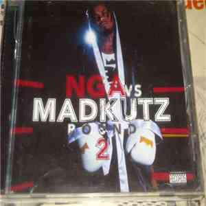 Nga vs Madkutz - Round 2 album