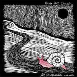 Nicker Hill Orchestra - All The Different Deaths...And Rebirths album
