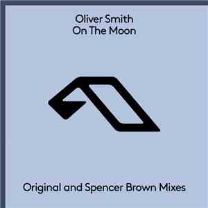 Oliver Smith - On The Moon album