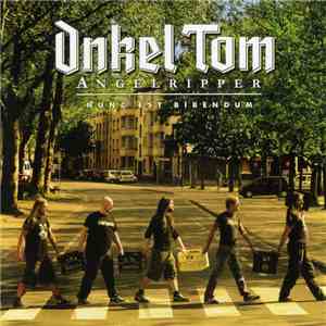 Onkel Tom Angelripper - Nunc Est Bibendum album