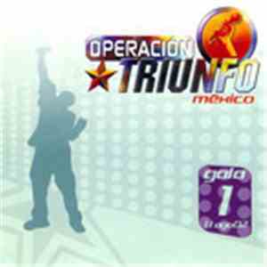 Operación Triunfo México - Operacion Triunfo México Gala 1 album